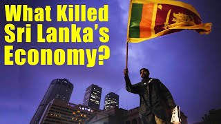 What Killed Sri Lanka's Economy?
