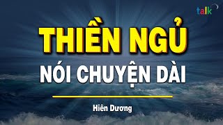 Thiền Nói Chuyện Dài Cùng Hiên Dương: Ngủ Say Nhanh Hơn Với Nhạc Ru Ngủ & Thôi Miên Bằng Lời Nói