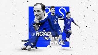 Giroud's Bicycle Kick, Chilwell's Composure & Magic v Madrid | Road To The Champions League Final
