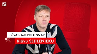 Klāvs Sedlenieks | Brīvais mikrofons