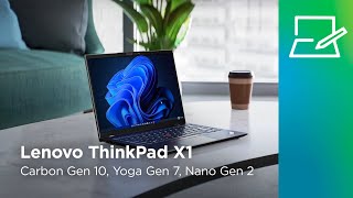 Lenovo ThinkPad X1 | Carbon Gen 10, Yoga Gen 7, Nano Gen 2