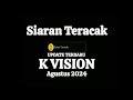 UPDATE TERBARU K VISION || AGUSTUS 2024 || PARABOLA MINI