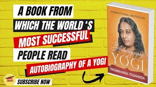 Autobiography of a Yogi by Paramahansa Yogananda Audiobook | Book Summary In English