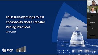 Webinar 'The IRS Issues Warnings to 150 Companies Regarding Transfer Pricing Practices.'