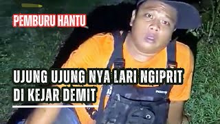 DI KEJAR KEJAR HANTU SAMPAI NGOMPOL