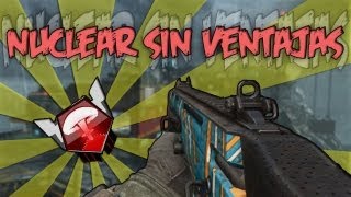 NUCLEAR SMR SIN VENTAJAS!! - Black Ops 2 - bysTaXx