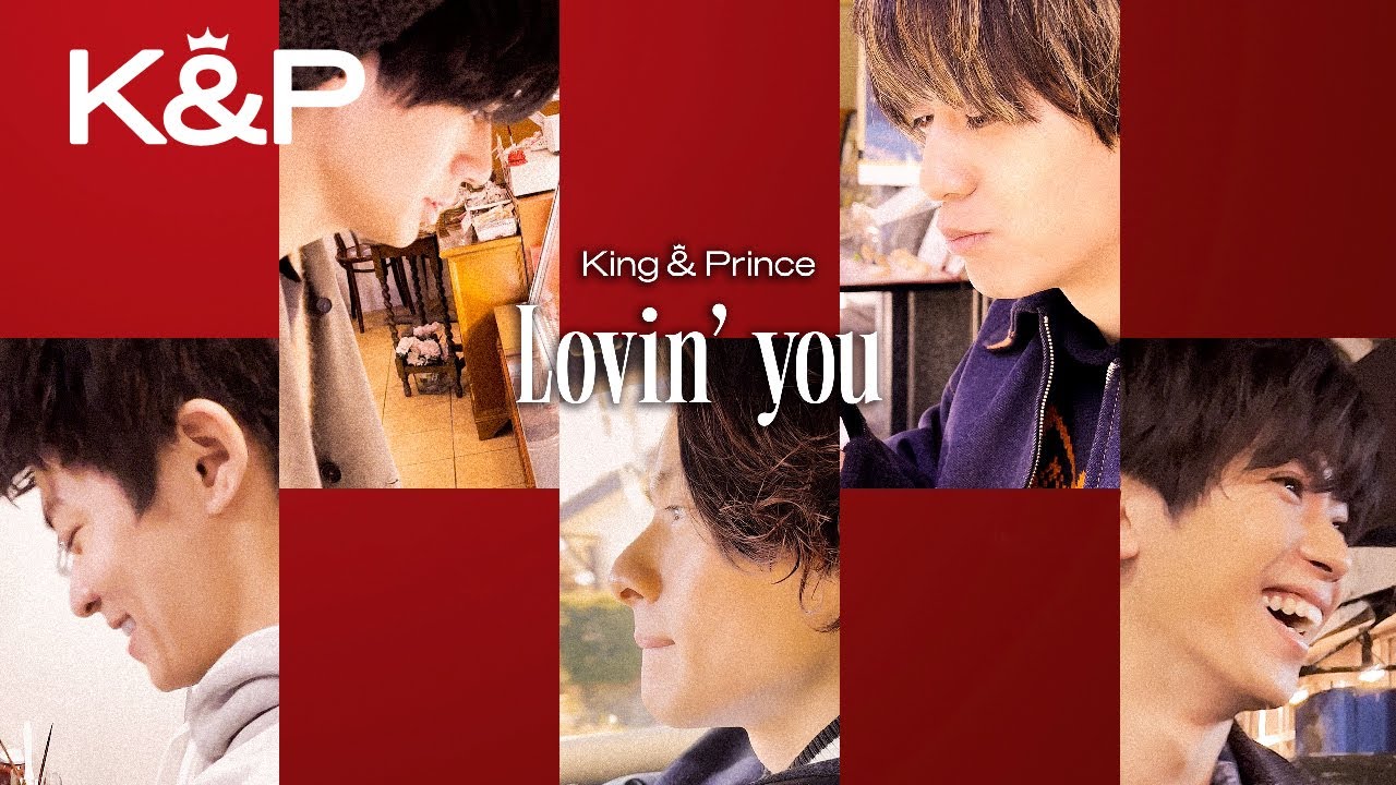 King & Prince「Lovin’ You 」YouTube Edit - YouTube Music