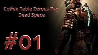 CTZ Play Dead Space (Part 01) OHMYGOD WHY