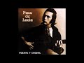 Entre Dos Aguas ~ Paco de Lucía (album Fuente y Caudal)