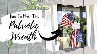 Patriotic Wreath Tutorial/ Farmhouse Wreath/ Wreath DIY/ Nadia's Wreath Wednesday