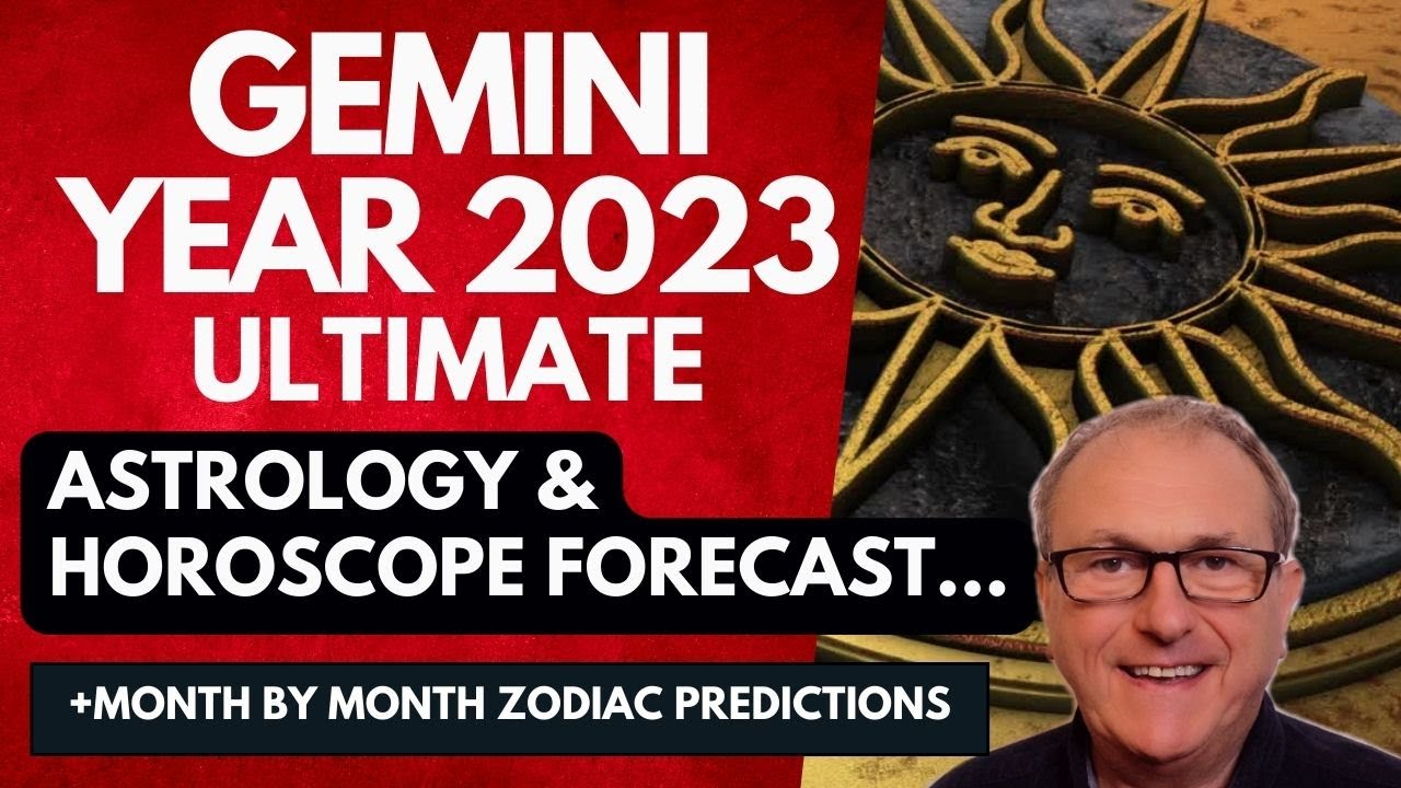 Gemini Year 2023 ULTIMATE Astrology & Horoscope Forecast... - YouTube