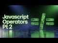 JavaScript Operators part 2 | JavaScript for beginners in Hindi