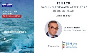 TEN LTD. -  Dashing Forward After 2023 Record Year