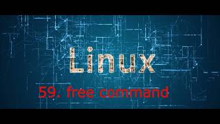59. Linux Free command 2 | Linux memory torubleshooting | Linux memory usage | #linux #programming