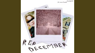 Red December (feat. Lxne Dxvah)