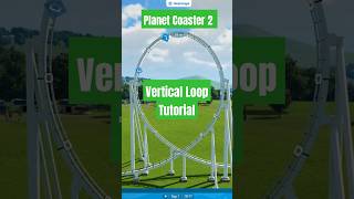 #PlanetCoaster2 Vertical Loop #Tutorial