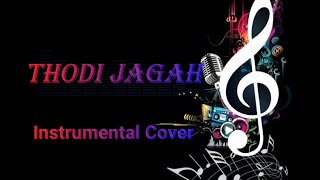 "Thodi Jagah" |Instrumental Cover | Piyush Chawla |The Music Hub |