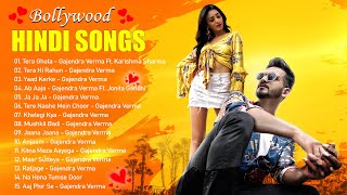 New Hindi Songs 2023 💖 Romantic Hindi Song 💖 Tera Ghata, Tera Hi Rahun, Jaana Jaana💖Gajendra Verma