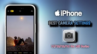 Best iPhone Camera Settings | iPhone Camera Settings | iPhone 14, iPhone 13, 12, 11 All Series 📸🔥