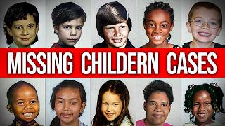 10 Missing Children Cases That Will Leave You Terrified