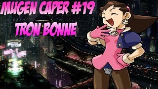 Mugen Caper #19: Tron Bonne