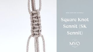 Macramé knot: Square Knot Sennit (SK Sennit) - For beginners