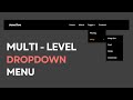 Dropdown Menu Using HTML CSS | Multi Level Dropdown Menu