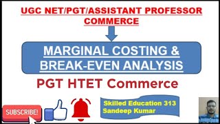 Marginal Costing | P.V.Ratio, Break Even Point AnalysiS, Margin of Safety | UGC NET, PGT Commerce