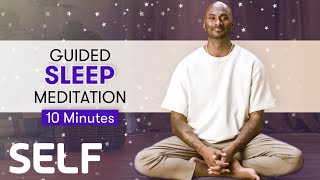 10-Minute Guided Sleep Meditation | SELF
