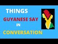 🇬🇾🤣🇬🇾tings Guyanese say in conversation 😂🇬🇾😂