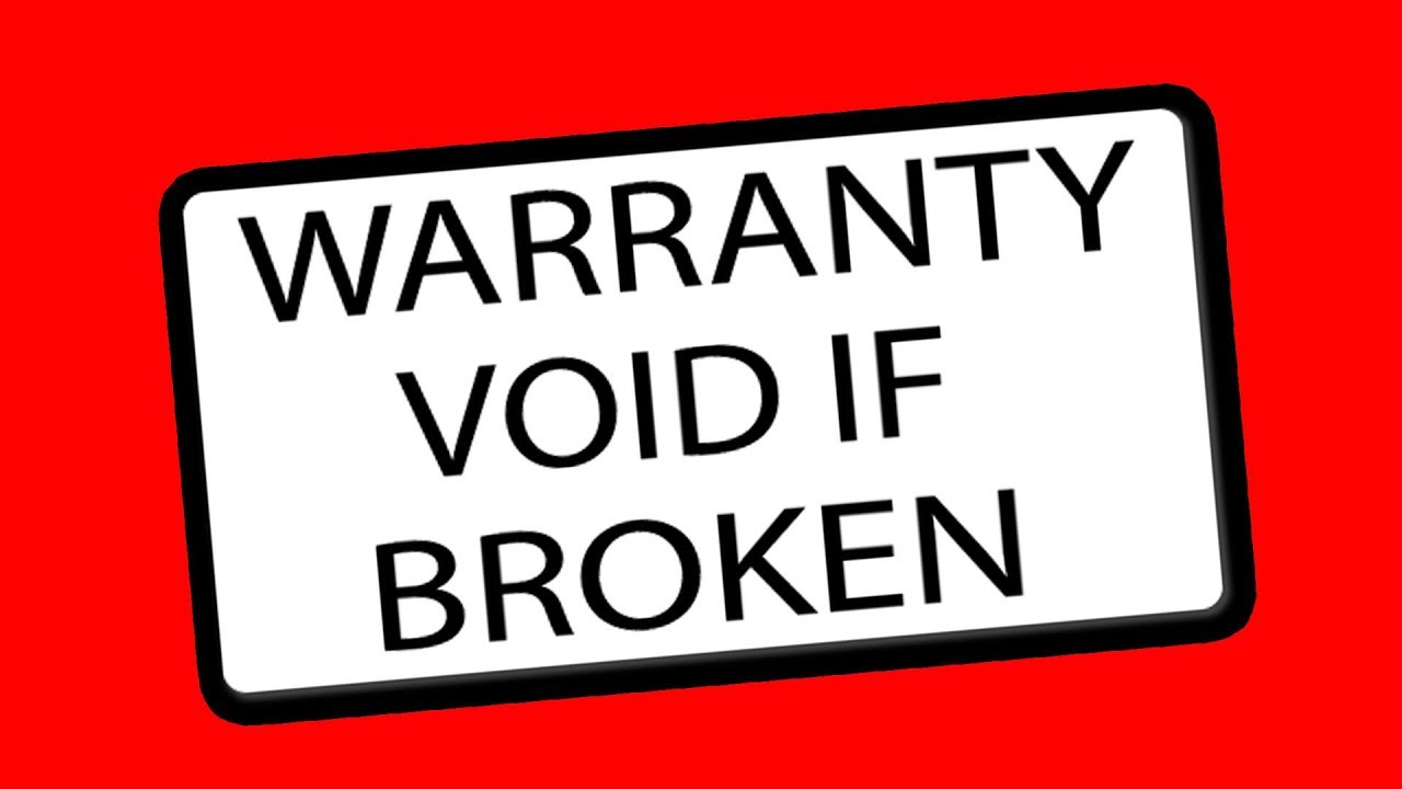 'Warranty Void If Removed Stickers' Are ILLEGAL? - YouTube