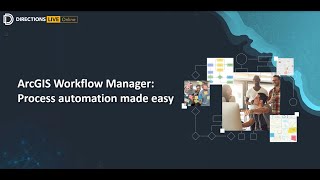 ArcGIS Workflow Manager: Process automation made easy