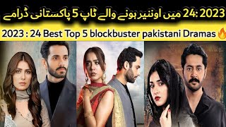 Top 05 Blockbuster Pakistani Dramas That Will Reign 2024 | Pakistani drama TopShOwsUpdates