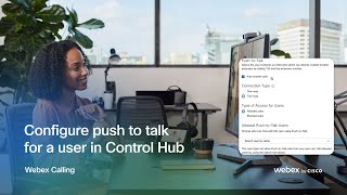 Configure push to talk for a user in Control Hub