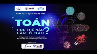 VINIF 2021| TỌA ĐÀM - NGÀY QUỐC TẾ TOÁN HỌC