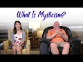 What is Mysticism? | A Course in Miracles Teachings with David Hoffmeister