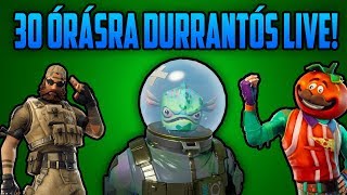 30 ÓRÁS LIVERA KÉSZÜLŐS FORTNITE LIVE! 🤪🔥🙌🎮