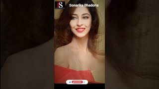 Sonarika Bhadoria Transformation Journey 2023 #viral #youtubevideo #sonarikabhadoria #fanstart