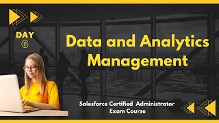 Data and Analytics Management | DAY 6