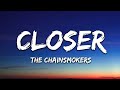 The Chainsmokers - Closer (Lyrics) ft. Halsey