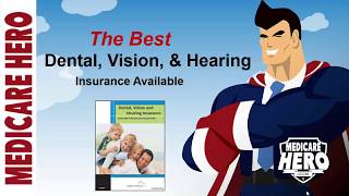 Dental, Vision, and Hearing coverage all in one GREAT plan!