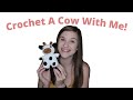 Crochet a Cow With Me | Free Cow Crochet Pattern!!