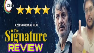 THE SIGNATURE REVIEW | THE SIGNATURE MOVIE REVIEW | THE SIGNATURE PUBLIC REACTION | ZEE5 FILM 🔥