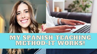 My method of teaching Spanish