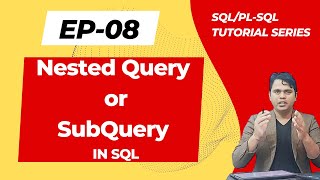 #8 nested query or subquery in sql | SQl/PL-SQL Tutorial Series