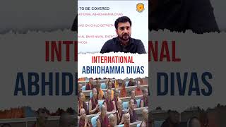 Know more about International Abhidhamma Divas? | Top Headline 24 Oct 2024 Today's News Analysis