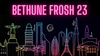 Bethune Frosh 2023 Recap