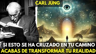 Si esto se ha cruzado en tu camino, acabas de TRANSFORMAR tu REALIDAD - Carl Jung