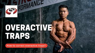 How To Correct Overactive Traps