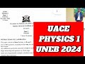 UACE PHYSICS PAPER 1 2024 UNEB